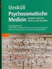 Uexküll, Thure von - Psychosomatische Medizin - Preis vom 02.10.2026 23:42:20 h