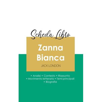 Scheda libro Zanna Bianca di Jack London (analisi letteraria di riferimento e riassunto completo), Taschenbuch von Jack London, Paideia Educazione,