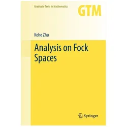 Analysis on Fock Spaces, Fachbücher von Kehe Zhu