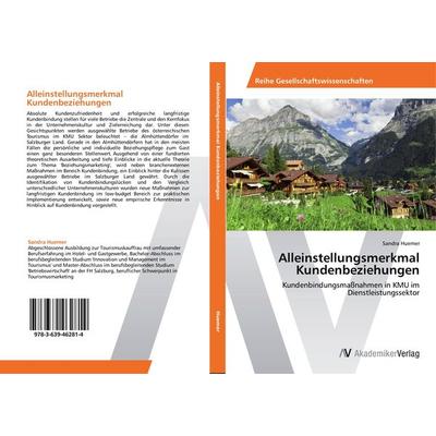 Alleinstellungsmerkmal Kundenbeziehungen, Taschenbuch von Sandra Huemer, AV Akademikerverlag, 978-3-639-46281-4