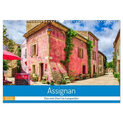 Assignan - Das rote Dorf im Languedoc (Wandkalender 2026 DIN A3 quer), CALVENDO Monatskalender