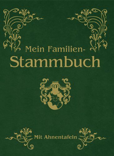 Mein Familien-Stammbuch: Mit Ahnentafeln - Preis vom 09.10.2026 07:28:09 h