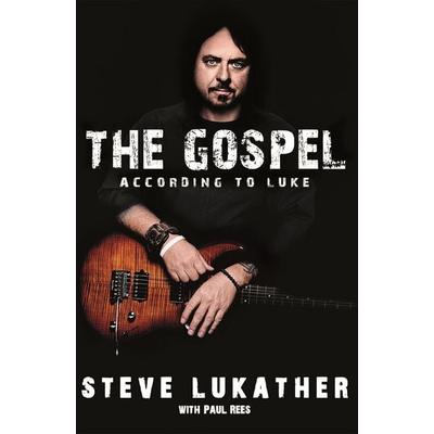 The Gospel According to Luke, Taschenbuch von Steve Lukather,Paul Rees, Little, Brown Book Group, 978-1-4721-2641-2