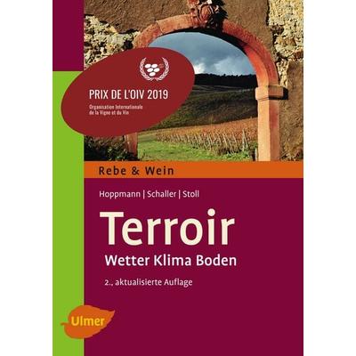Terroir, Taschenbuch von Dieter Hoppmann,Manfred Stoll,Klaus Schaller, Verlag Eugen Ulmer, 978-3-8001-0350-8