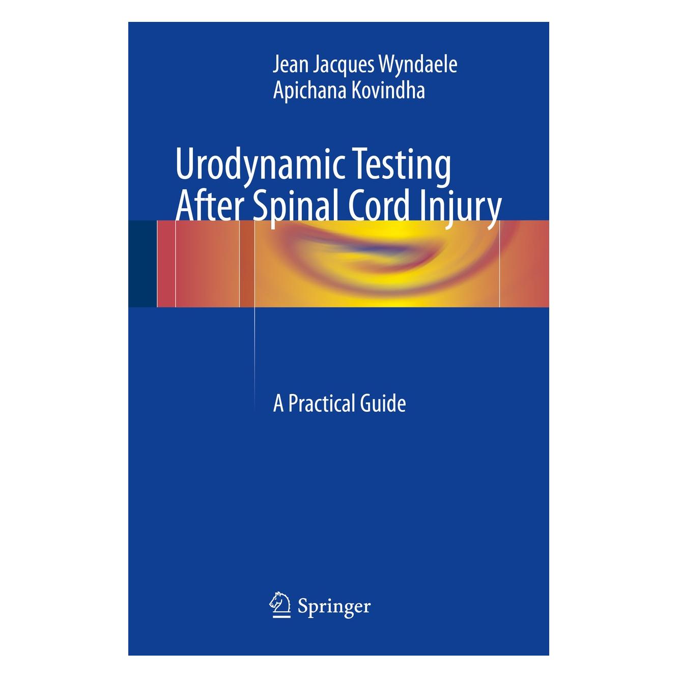 Springer Wyndaele:Urodynamic Testing After Spina (Englisch, Hardcover, Apichana Kovindha, Jean Jacques Wyndaele) (9783319548999)