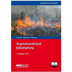 Standard-Einsatz-Regeln: Vegetationsbrandbekämpfung, Fachbücher von Ulrich Cimolino