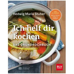 Ich helf Dir kochen, Ratgeber von Hedwig Maria Stuber