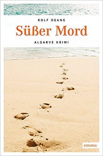Rolf Osang - Süßer Mord (Algarve Krimi) - Preis vom 01.10.2026 17:08:56 h