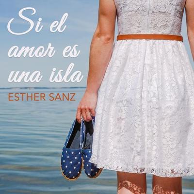 Si el amor es una isla - Esther Sanz, Audio, 9789177619512