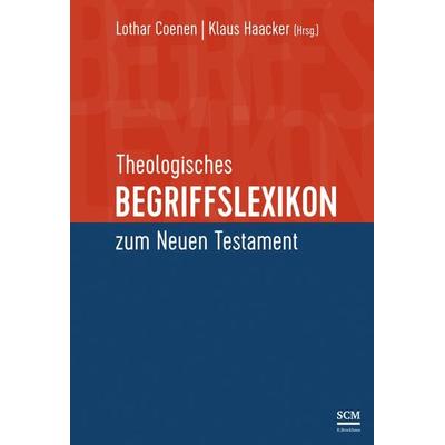 Theologisches Begriffslexikon zum Neuen Testament, Gebundene Ausgabe von , R.Brockhaus, 978-3-417-24175-4