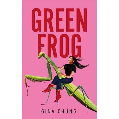 Green Frog, Taschenbuch von Gina Chung, Pan Macmillan, 978-1-03-501945-8
