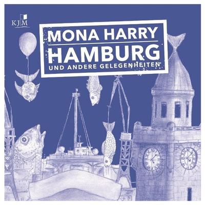 Hamburg und andere Gelegenheiten - Mona Harry, Download, 9783961941414