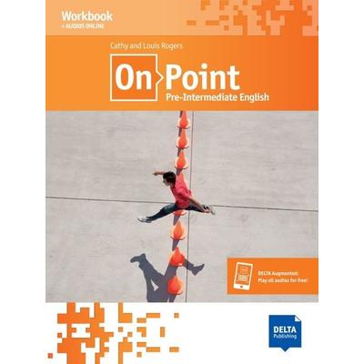 On Point B1 / Workbook + audios online, Geheftet von Louis Rogers,Cathy Rogers, Delta Publishing by Klett, 978-3-12-501264-6