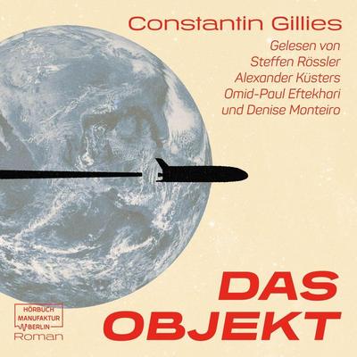Das Objekt - Constantin Gillies, Audio, 4066004697680