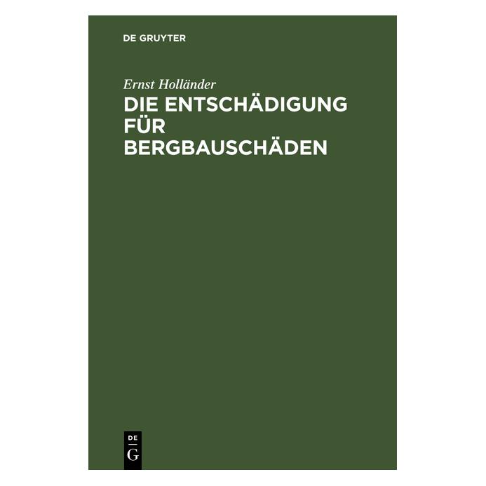De Gruyter Holländer:Die Entschädigung für Bergbau (67772337)