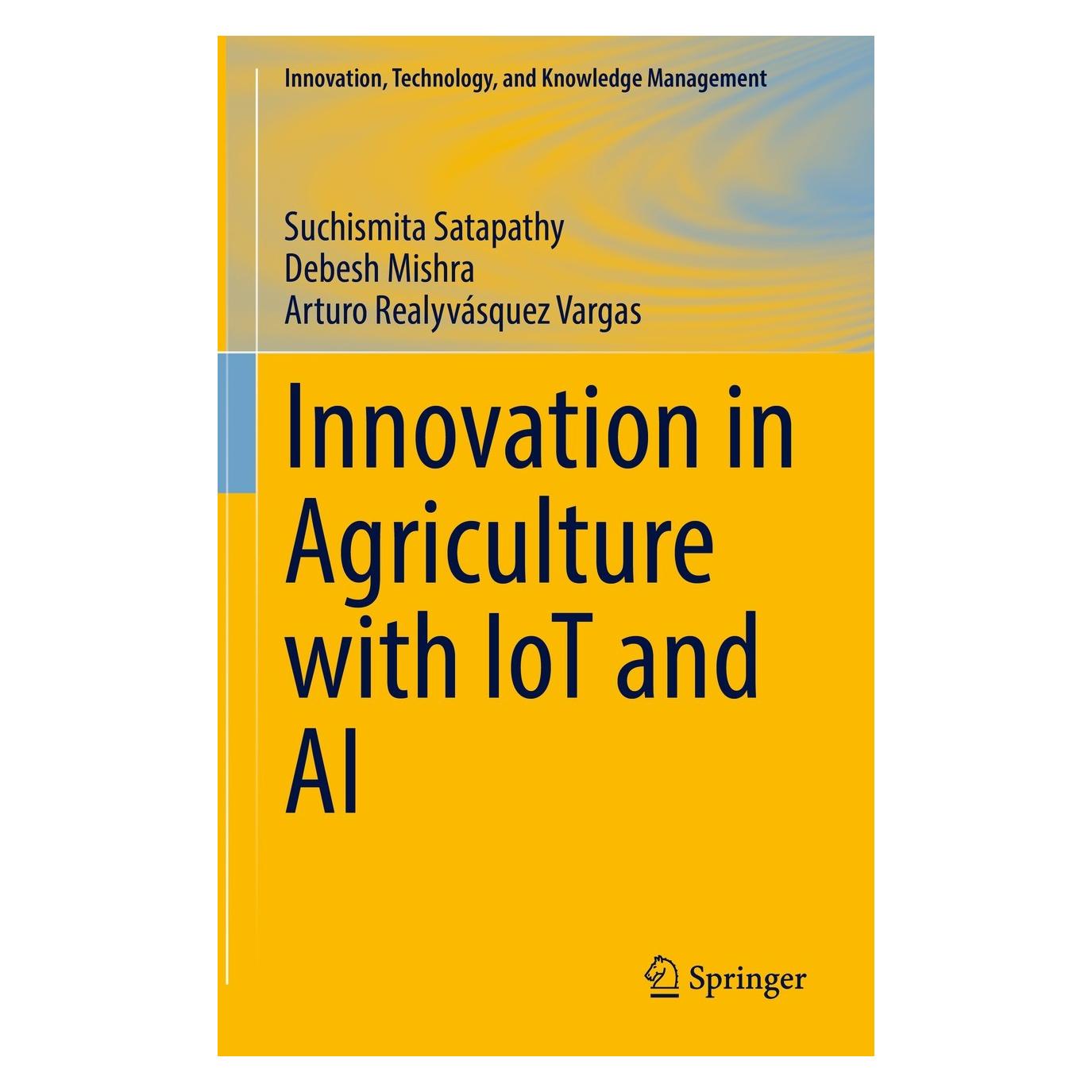 Springer Innovation in Agriculture with IoT and AI (9783030888275)