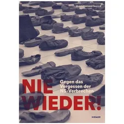 Nie Wieder!, Sachbücher von E. Kraus, H. Pleiger, M. Saryusz-Wolska, E. Blocher, B. Kö, B. Münch, P. Metzger, H. Loewy, D. Schnabel, R. Lüttgenau, A. Riedle, C. Glauning, S. Endlich, J. Scheergaut, A. Ballis, C. Bareither, M. Gloe, C. Schallié, M. Scholz, A. Assmann, M. Mendel, T. Thiemeyer, J. Spohr, S. Siegert, G. Richter, G. Schneider, N. Romik, A. Ullrich, W. Vostell, H. Haacke, B. Lichtenberg Ettinger, K. Kollwitz, B. Yelin, Z. Music, B. Lurie, M. Odenbach, G. Metzger, R. Rheinsberg, L. Tuymans