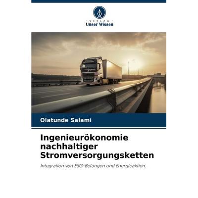 Ingenieurökonomie nachhaltiger Stromversorgungsketten, Taschenbuch von Olatunde Salami, Verlag Unser Wissen, 978-620-8-81536-3