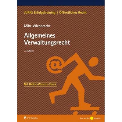Wienbracke, M: Allgemeines Verwaltungsrecht, Taschenbuch von Mike Wienbracke, C.F. Müller