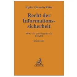Recht der Informationssicherheit, Fachbücher von Steve Ritter, Philipp Reusch, Dennis-Kenji Kipker