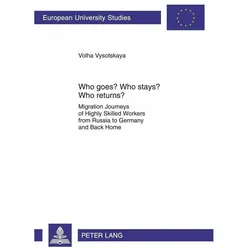 Who goes? Who stays? Who returns?, Fachbücher von Volha Vysotskaya