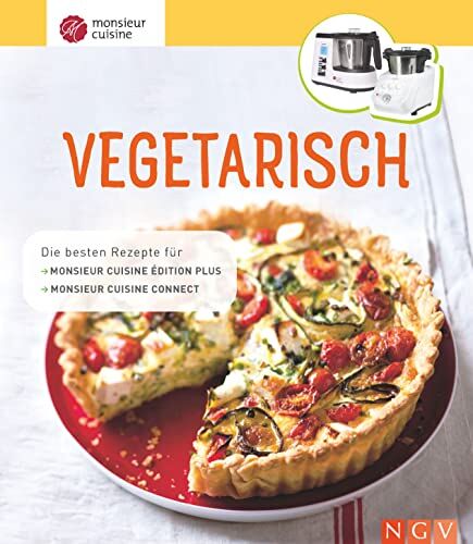 Monsieur Cuisine: Vegetarisch: Die besten Rezepte für Monsieur Cuisine édition plus und Monsieur Cuisine connect - Preis vom 30.09.2026 09:01:18 h