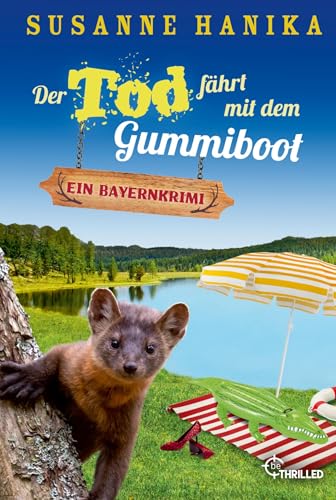 Susanne Hanika - Der Tod fährt mit dem Gummiboot: Ein Bayernkrimi (Sofia und die Hirschgrund-Morde) - Preis vom 13.10.2026 11:25:28 h