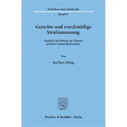 Gerechte und zweckmässige Strafzumessung, Fachbücher von Kai Hart-Hönig