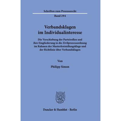 Verbandsklagen im Individualinteresse., Taschenbuch von Philipp Simon, Duncker & Humblot, 978-3-428-19002-7