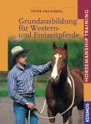 Peter Kreinberg - Die Grundausbildung für Western- und Freizeitpferde: Horsemanship Training - Preis vom 02.10.2026 23:42:20 h