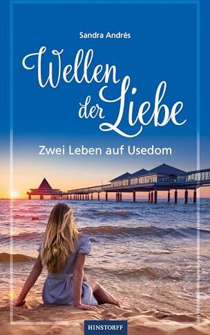 Sandra Andrés - Wellen der Liebe: Zwei Leben auf Usedom - Preis vom 10.10.2026 11:48:34 h