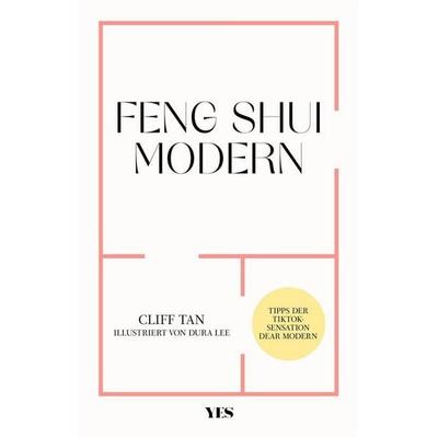 Feng Shui modern, Gebundene Ausgabe von Cliff Tan, Yes Publishing