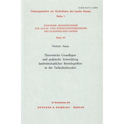 Theoretische Grundlagen und praktische Entwicklung landwirtschaftlicher Betriebsgrößen in der Tschechoslowakei., Taschenbuch von Vladislav Bajaja,
