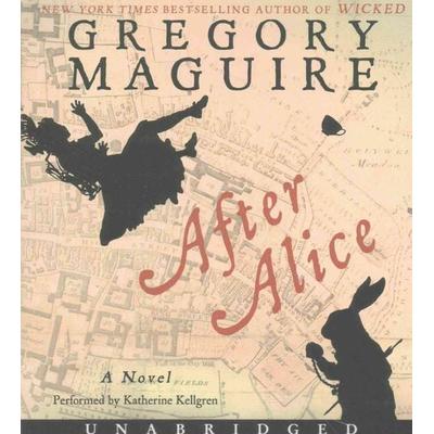 After Alice - Gregory Maguire, Audio, 9780062562272