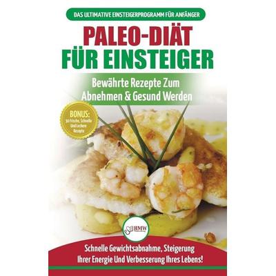 Jacobs, S: Paleo-diät Für Einsteiger, Taschenbuch von Simone Jacobs, A&g Direct Inc., 978-1-77435-106-2