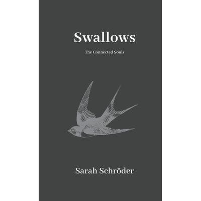 Swallows, Taschenbuch von Sarah Schröder, Sweek, 978-94-6367-672-4