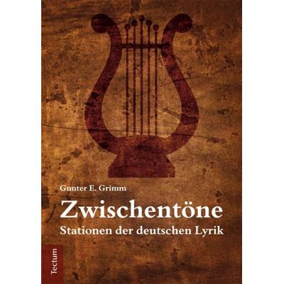 Zwischentöne, Taschenbuch von Gunter E. Grimm, Tectum Wissenschaftsverlag, 978-3-8288-3487-3