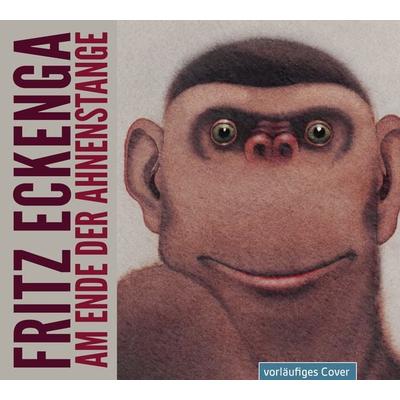 Am Ende der Ahnenstange - Fritz Eckenga, CD, 9783837156065