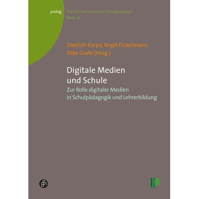 Digitale Medien und Schule, Taschenbuch von Marion Brüggemann, Verlag Barbara Budrich, 978-3-934575-75-2