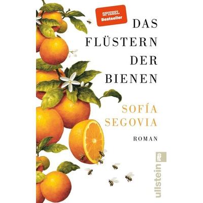 Das Flüstern der Bienen, Taschenbuch von Sofía Segovia, Ullstein Taschenbuch