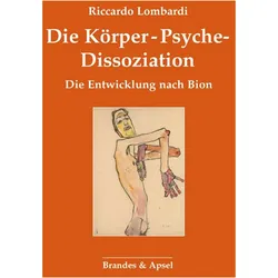 Die Körper-Psyche-Disssoziation, Fachbücher von Riccardo Lombardi