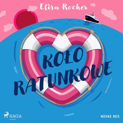 Koło ratunkowe - Elisa Rocher, Audio, 9788727115849