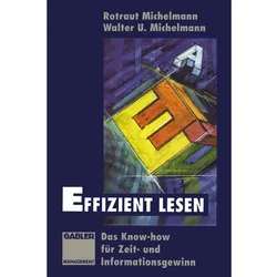 Effizient lesen, Fachbücher von Walter U. Michelmann