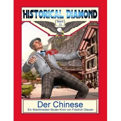 Der Chinese, Taschenbuch von Friedrich Glauser, BoD – Books on Demand, 978-3-7528-9581-0