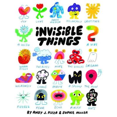 Invisible Things, Gebundene Ausgabe von Andy J. Pizza,Sophie Miller, Abrams & Chronicle Books, 978-1-79721-520-4