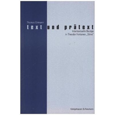 Text und Prätext, Taschenbuch von Thomas Grimann, Königshausen u. Neumann, 978-3-8260-1994-4