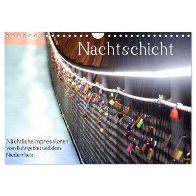 Nachtschicht - Nächtliche Impressionen vom Ruhrgebiet und dem Niederrhein (Wandkalender 2027 DIN A4 quer), CALVENDO Monatskalender
