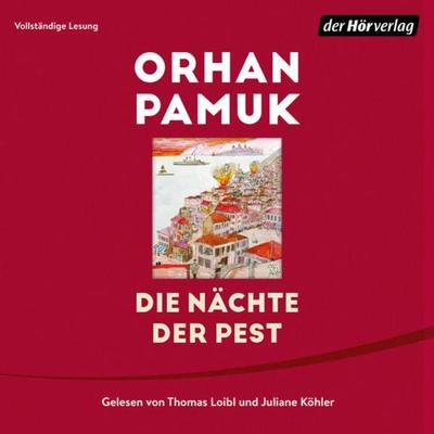 Die Nächte der Pest - Orhan Pamuk, Audio, 9783844543568