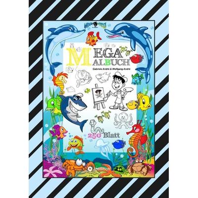 XXL MEGA MALBUCH - SUMMERTIME - FERIENSPASS - WASSERWELT - LUSTIGE MOTIVE - SOMMERPAUSE - HOLIDAY - REISEN, Taschenbuch von Gabriele André,Wolfgang