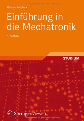 Werner Roddeck - Einführung in die Mechatronik - Preis vom 04.10.2026 03:51:26 h